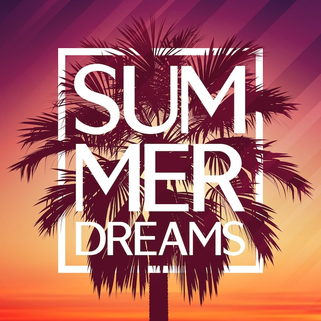 Summer dreams background with palm and frame. Vector background for banner, poster, flyer, card