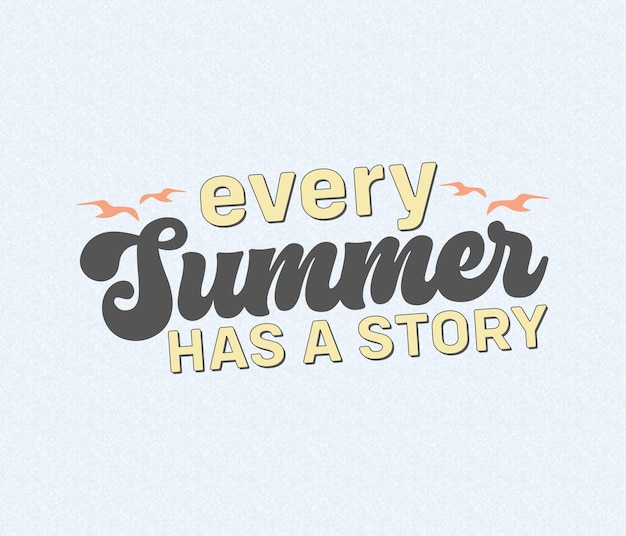 Summer Hand drawn lettering retro summer design Summer lettering Hand drawn summer quote design