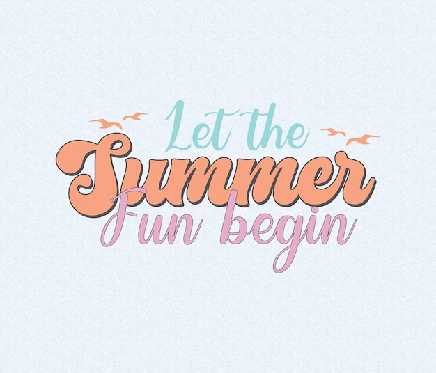 Summer Hand drawn lettering retro summer design Summer lettering Hand drawn summer quote design