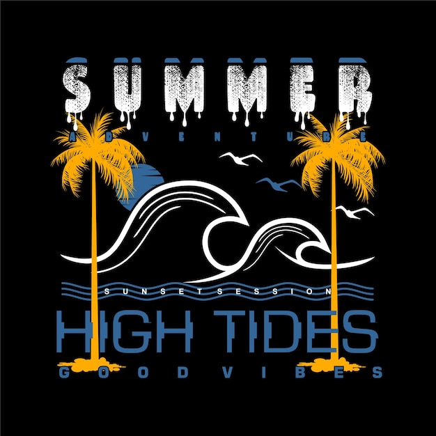 summer high tide good vibes graphic t shirt design, typography vector, illustration,