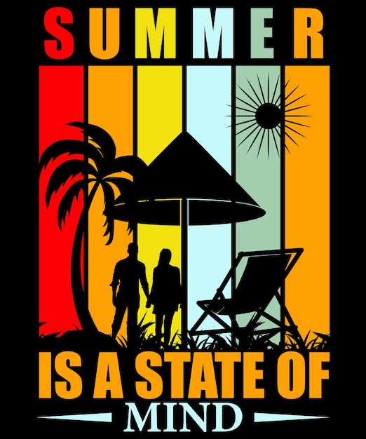 Summer Is A state Of Mind Vector T-Shirt Design Template