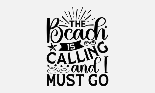 Summer SVG Typography TShirt Design Funny Beach Quotes