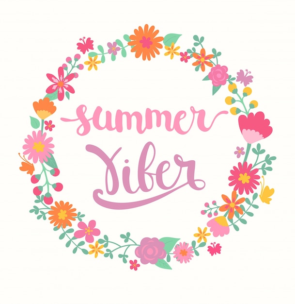 Summer viber lettering in floral circle.