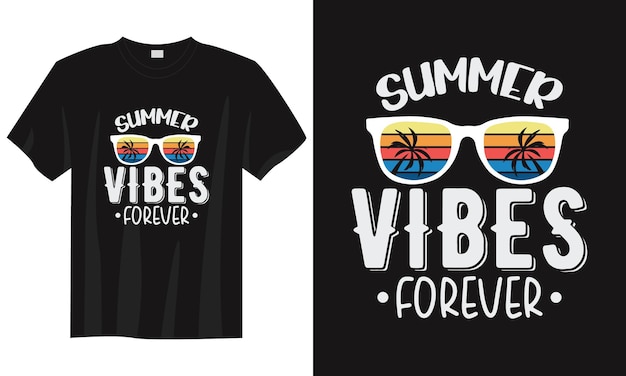 summer vibes forever vintage typography summer quote slogan tshirt design