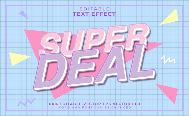 Super deal editable text effect