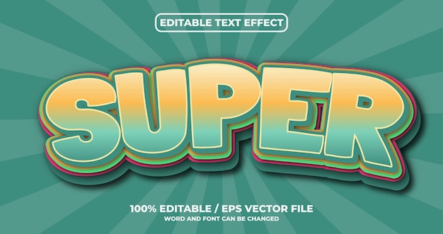 Super editable text effect