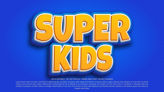 Super kids 3d style text effect