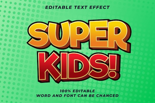 Super Kids Text Effect