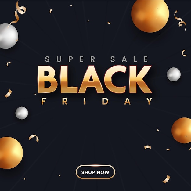 Super Sale Poster Design With Golden Black Friday 3D Balls And Confetti Decorated On Dark Rays Background