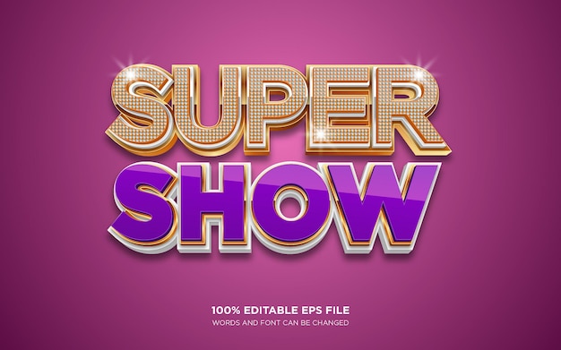 Super Show 3D editable text style effect