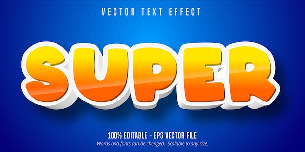 Super text, cartoon style editable text effect