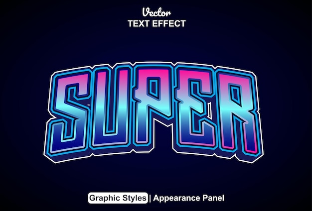 Super text effect with graphic style and editable