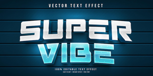 Super vibe text effect