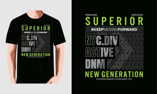 superior generation design vector typography t shirt Premium Vector