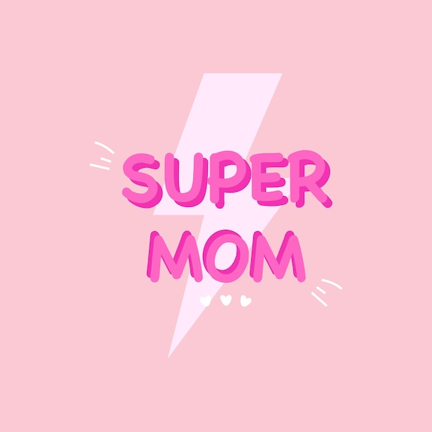 Supermom Banner Postcard Mother's Day Vector graphics in flat style