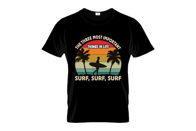 Surfing t-shirt design or Surfing poster design or Surfing shirt design, quotes saying