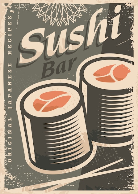 Sushi bar retro poster design with sushi roll and chopsticks.