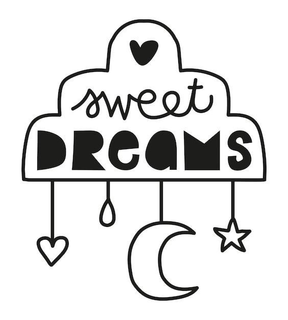 Sweet dreams handlettering quote vector illustation