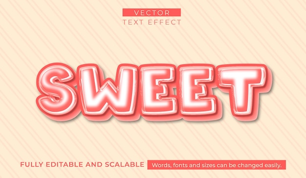 Sweet editable text effect.