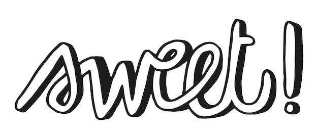 Sweet handlettering vector illustration