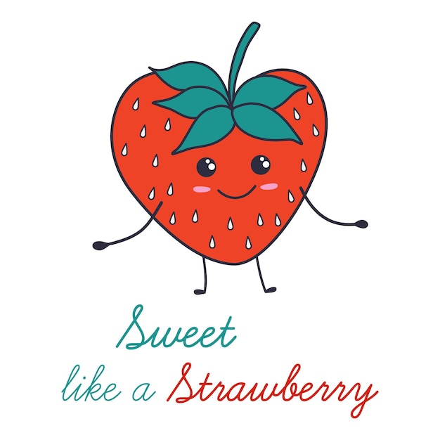 Sweet like a Strawberry - hand drawn strawberry illustration with lettering. Vector Valentine card.