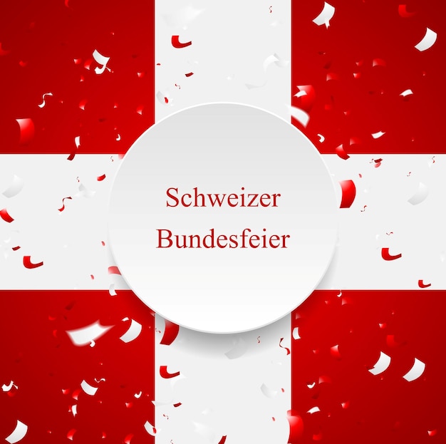 The Swiss National Day Schweizer Bundesfeier