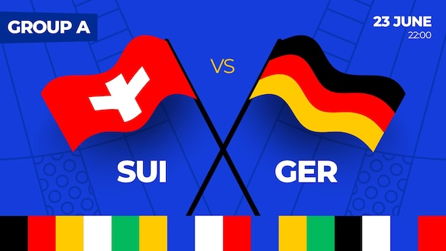 Switzerland vs Germany football 2024 match versus 2024 group stage championship match versus teams intro sport background championship competition