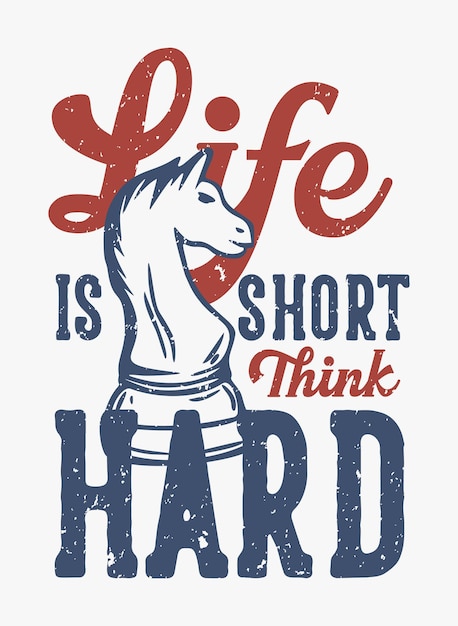 T shirt design life is short think hard with chess vintage illustration