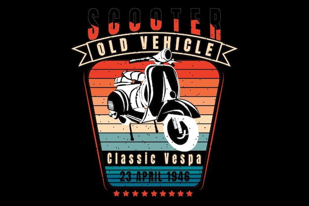 T-shirt design with silhouette scooter classic vehicle in retro vintage