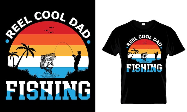 A t - shirt that says cool dad fishing on it