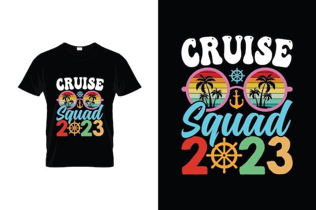 A t - shirt that says cruise squad 2020 on it.