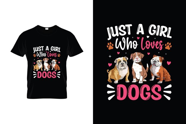 Vector a t - shirt that says just a girl who loves dogs