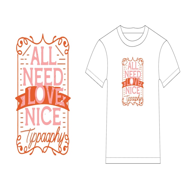 Vector a t - shirt with a t - shirt that says all love love