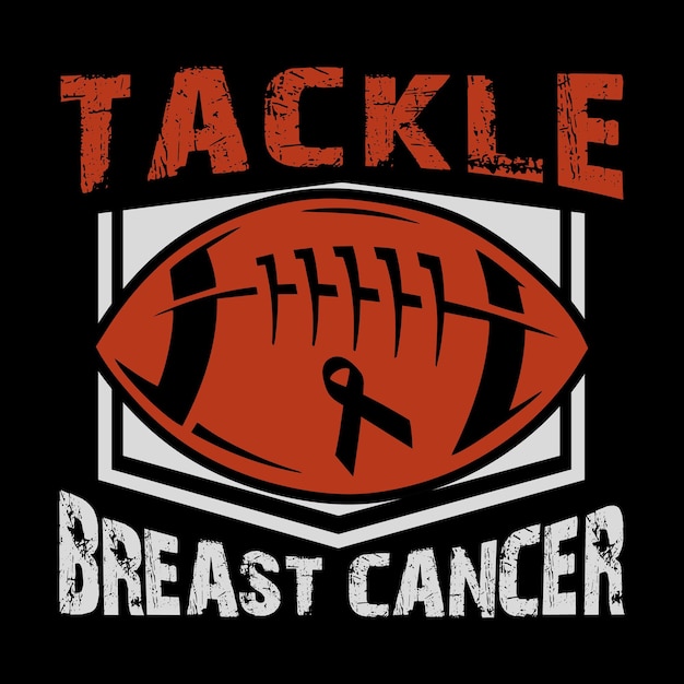 Tackle Breast Cancer Football Pink Shirt Design