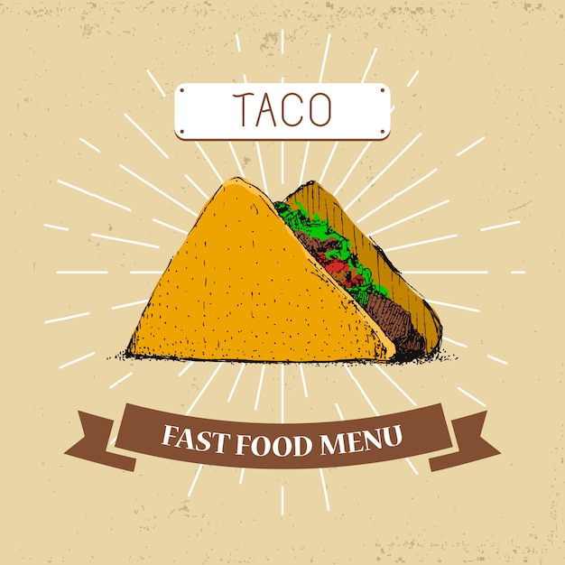 Taco fast food illustration in vintage style, showing meal with inscription,