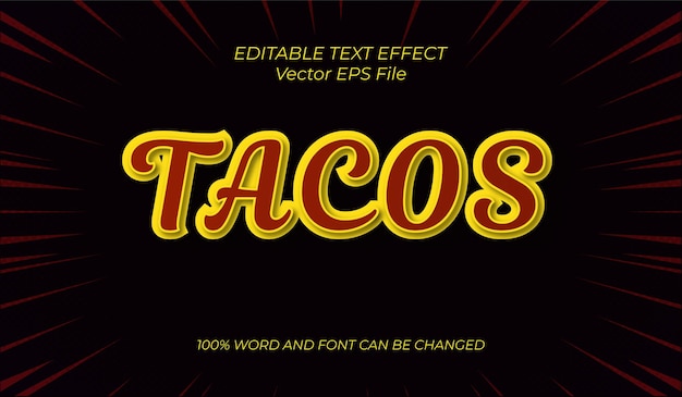 Tacos editable text style effect.