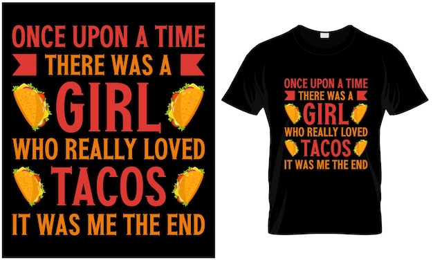 Vector tacos tshirt design vector graphic