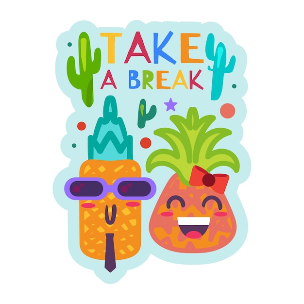 Take Break Funny Label With Smiling Pineapples