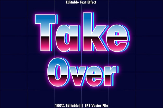 Take Over Editable Text Effect Neon Style