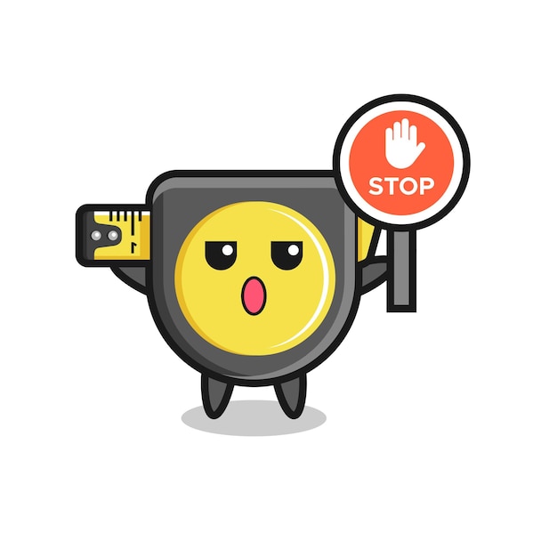 Tape measure character illustration holding a stop sign , cute design