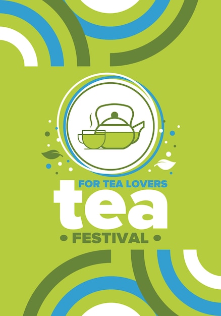 Vector tea festival tea lovers event tea ceremony delicious leaf tea cafes and restaurants vector art