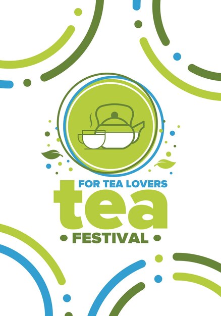 Vector tea festival tea lovers event tea ceremony delicious leaf tea cafes and restaurants vector art