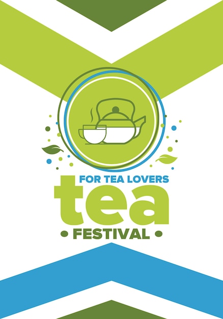 Tea Festival Tea lovers event Tea ceremony Delicious leaf tea Cafes and restaurants Vector art