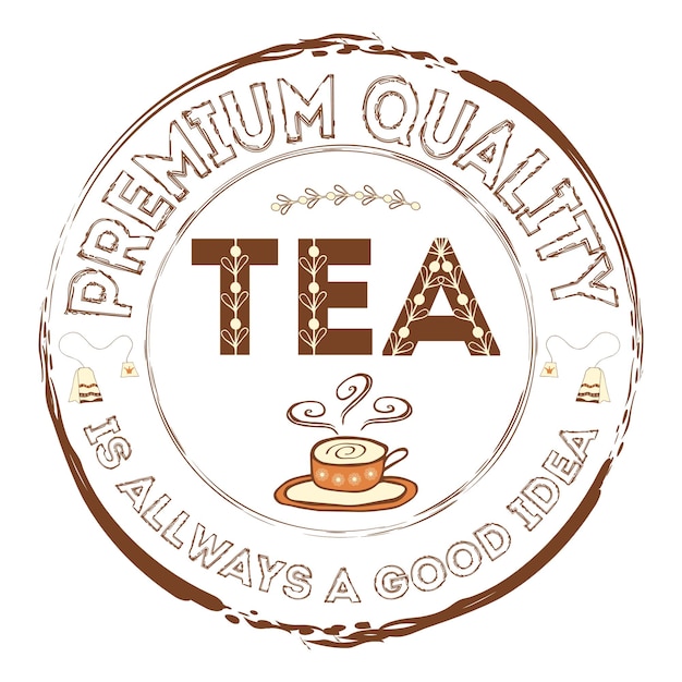 Tea Stamp with quote Tea is allways a good idea Premium quality Hand drawn brown authentic doodle element for tea company or shop design