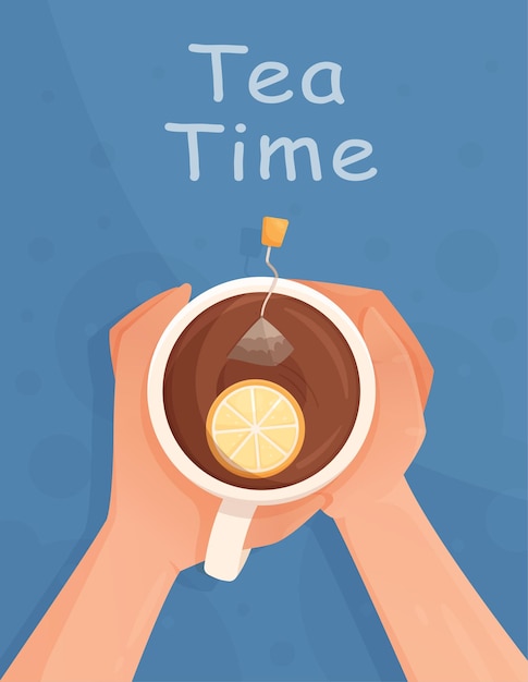 Tea time Vector illustration of a tea drinking banner Hands with cup on blue background