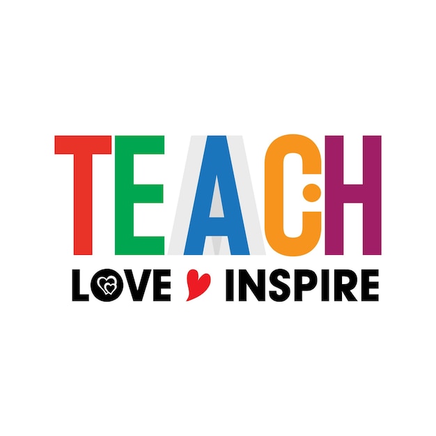 Teach Love Inspire Vector text Design Template.  Stylish Text Design. Vector Illustration