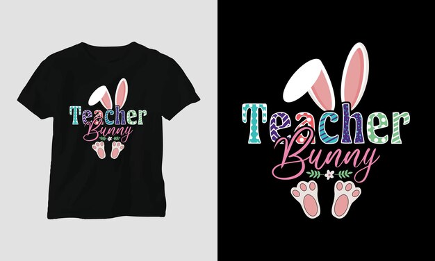 Vector teacher bunny teacher's day tshirt design concept created using typography bunny