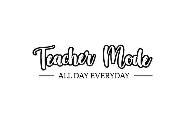 Teacher Mode t shirt design