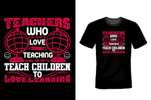 Teacher T shirt design typography vintage