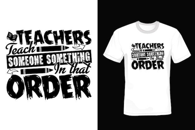 Teacher T shirt design typography vintage